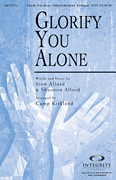 Glorify You Alone SATB choral sheet music cover